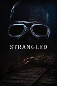 Strangled (2016) คดีฆ่ารัดคอ