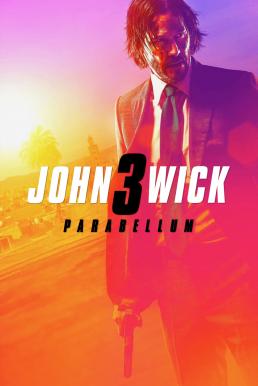 จอห์น วิค แรงกว่านรก 3 John Wick- Chapter 3 – Parabellum (2019)